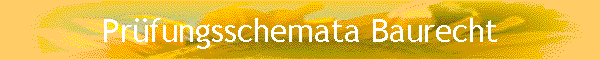 Pr�fungsschemata Baurecht